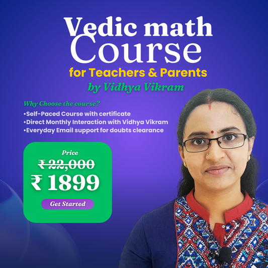 Career with Vedic Maths - A Course for Aspiring Teachers & Parents